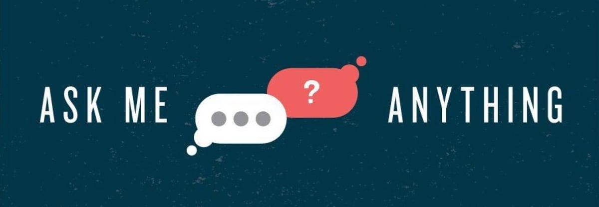 Ask Me Anything